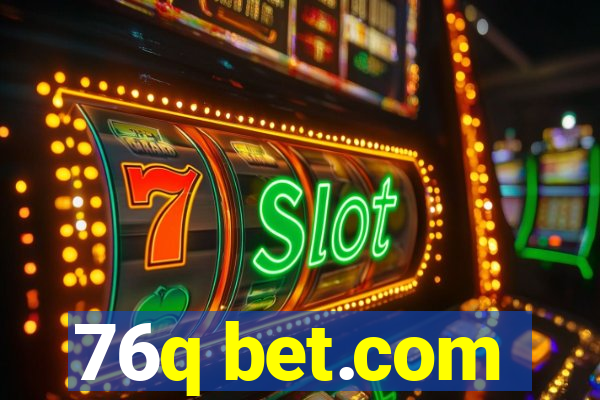 76q bet.com